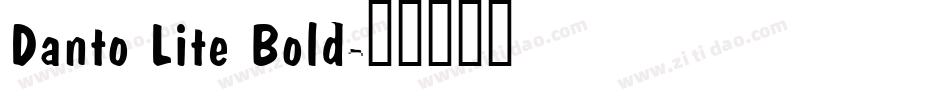 Danto Lite Bold字体转换